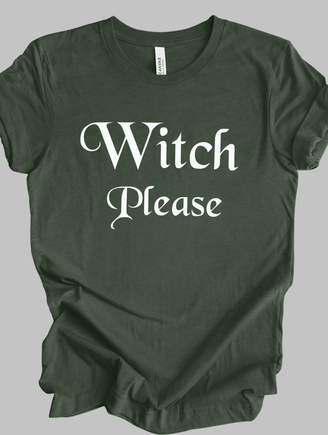Witch Please - Unisex Adult T-shirt