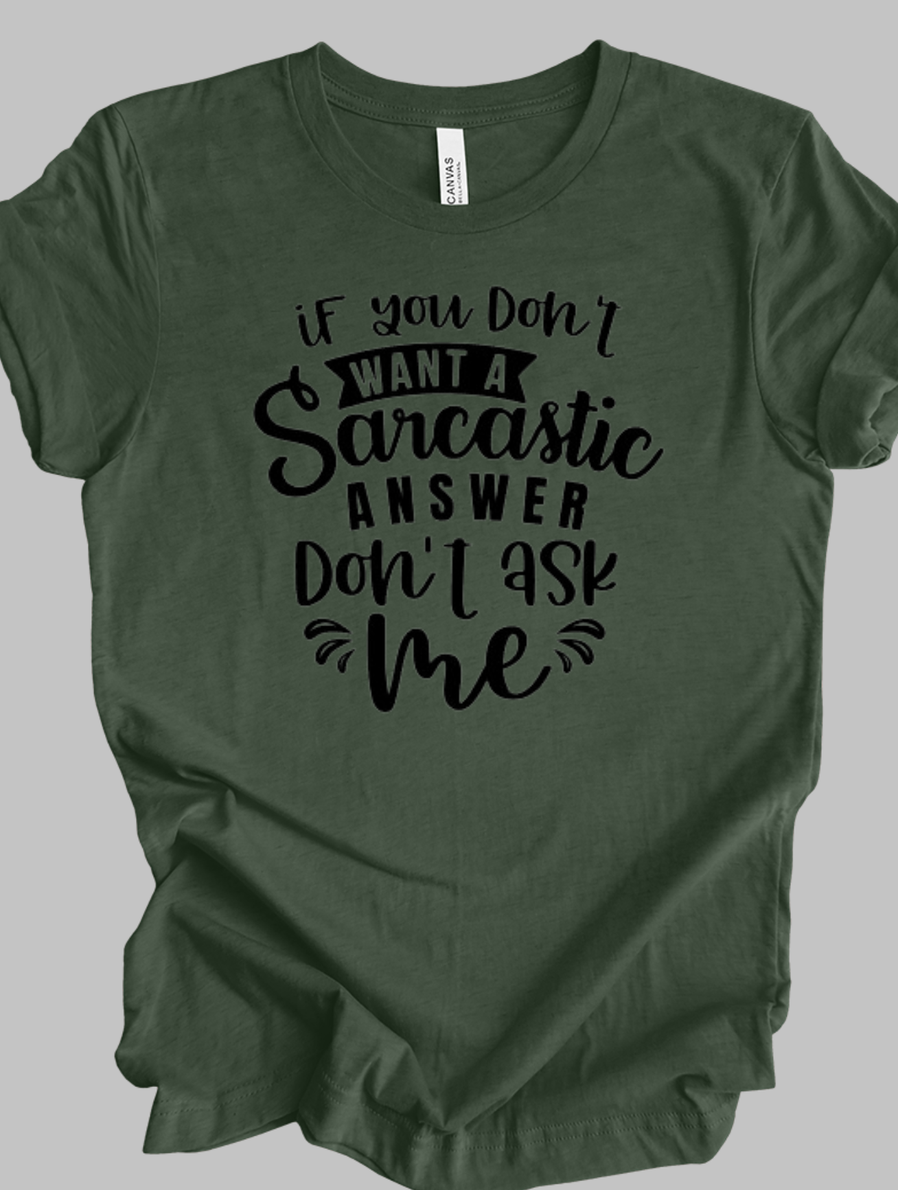 Sarcastic Answer - Ladies Fashion Fit T-shirt