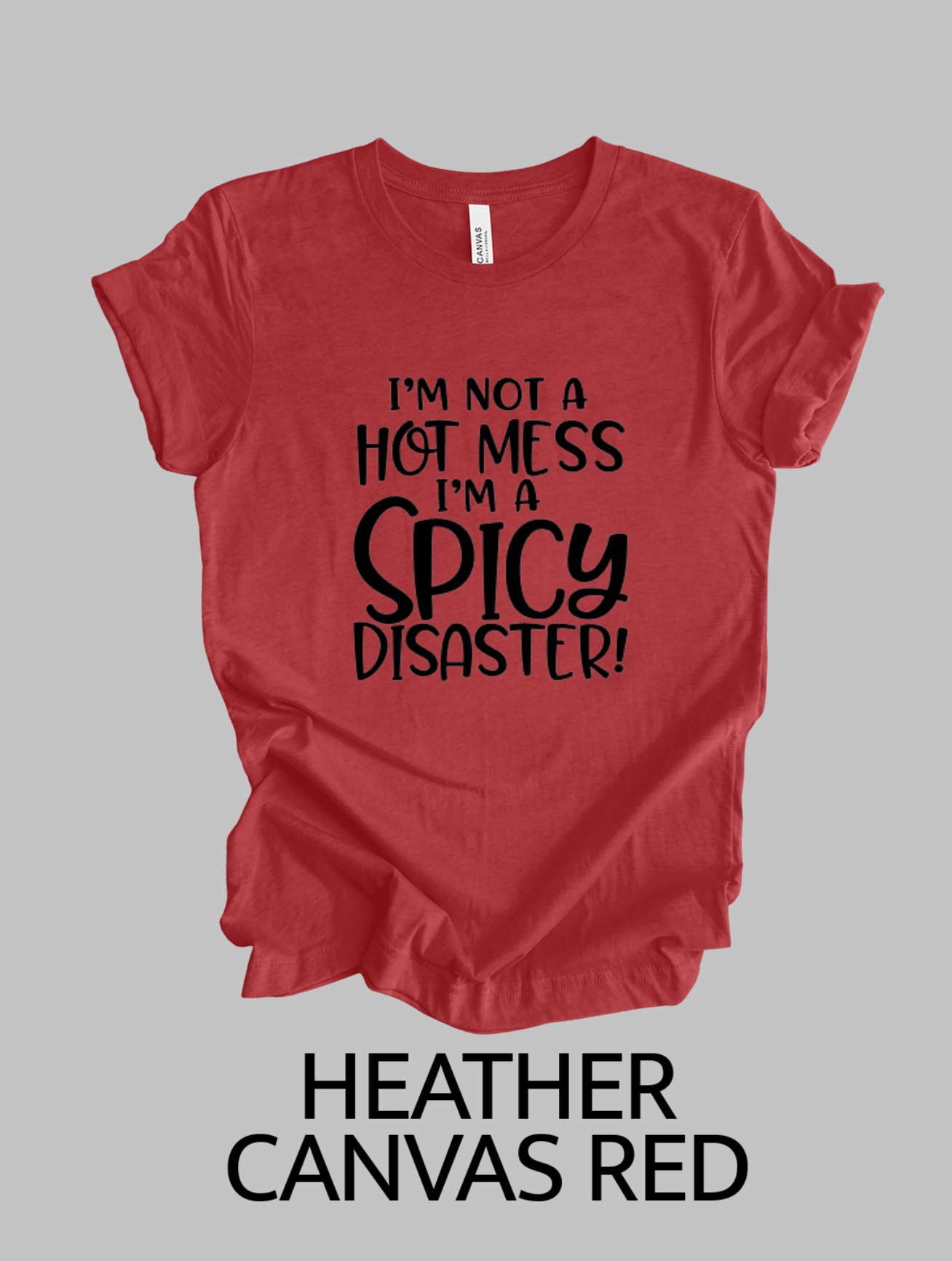 Hot Mess - Unisex T-shirt