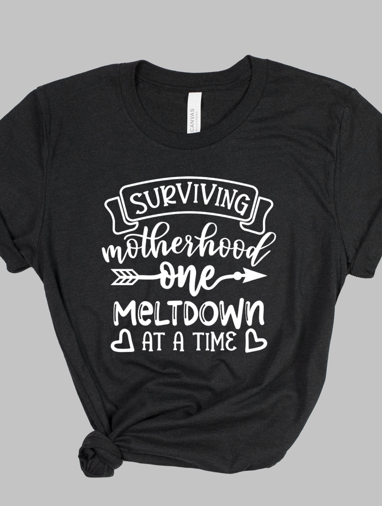 Surviving Motherhood One Meltdown At A Time - Adult T-shirt