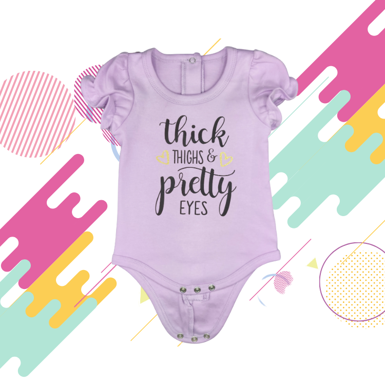 Thick Thighs and Pretty Eyes - Baby Bodysuit