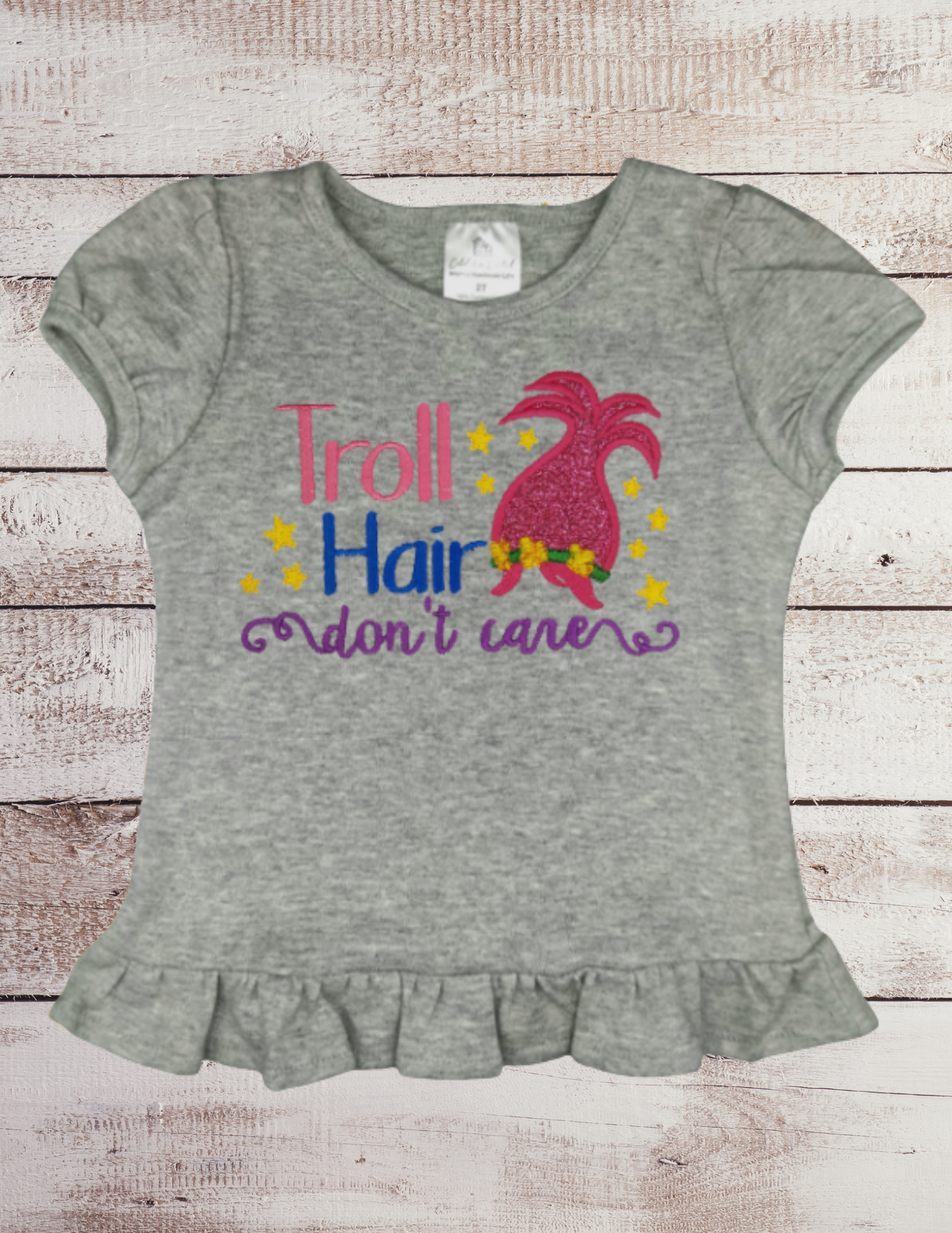 Troll Hair Don't Care -Toddler Top