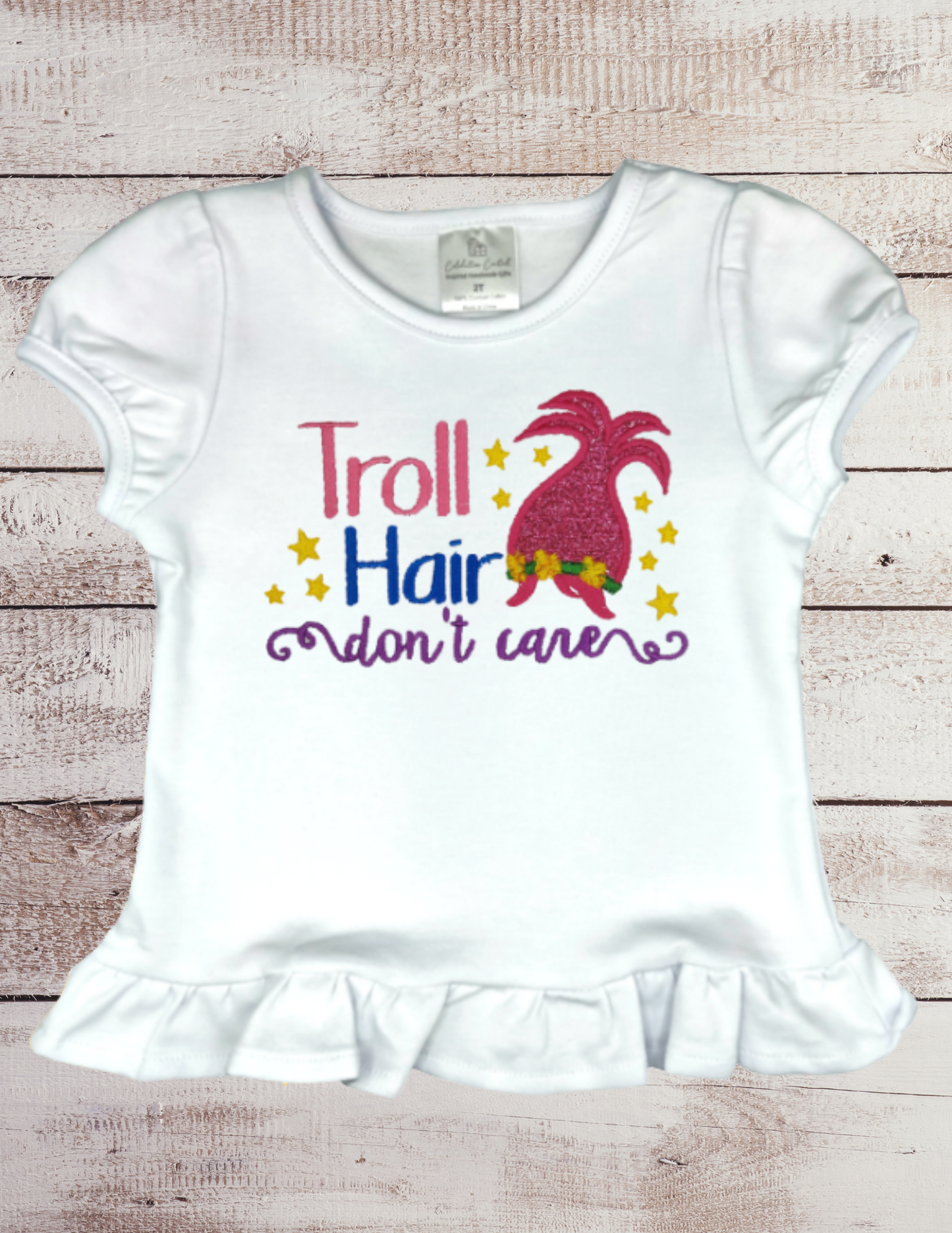 Troll Hair Don't Care -Toddler Top