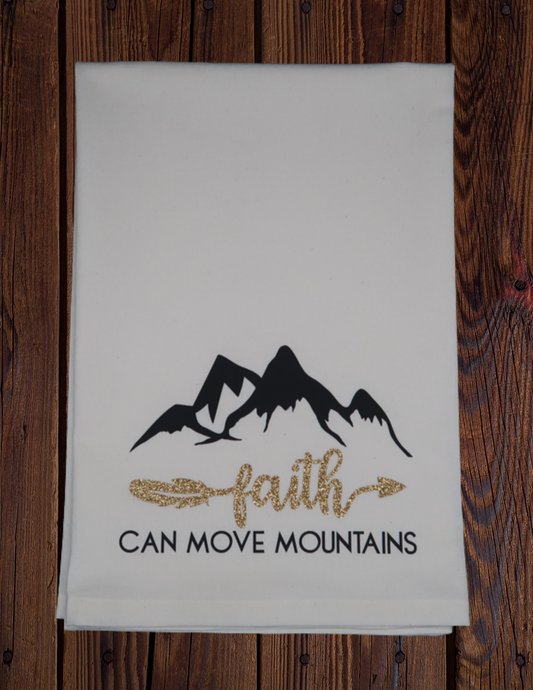 Faith Can Move Mountains - Tea Towel