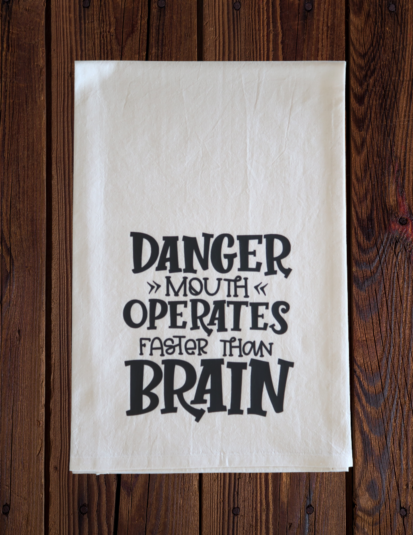 Danger Mouth Operates Faster Than Brain - Tea Towel