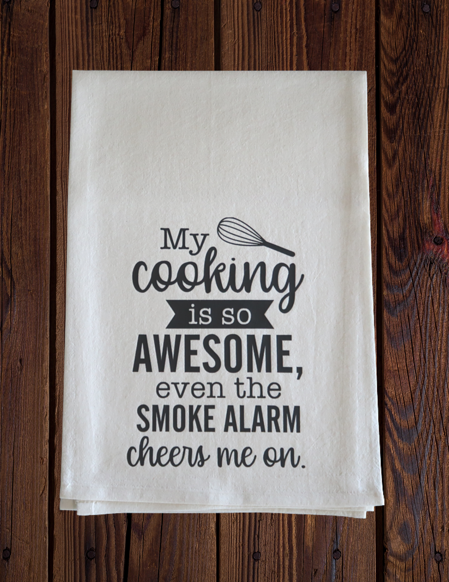 My Cooking Is Awesome - Tea Towel