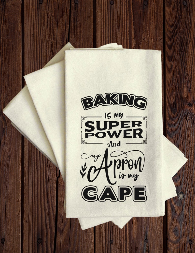 Baking Is My Super Power - Tea Towel